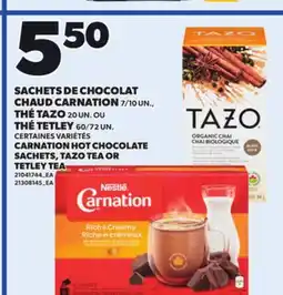 Provigo CARNATION HOT CHOCOLATE SACHETS, 7/10 UN TAZO TEA, 20 UN OR TETLEY TEA, 60/72 UN offer