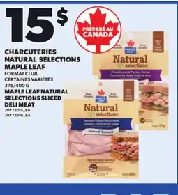 Provigo MAPLE LEAF NATURAL SELECTIONS SLICED DELI MEAT, 375/400 G offer
