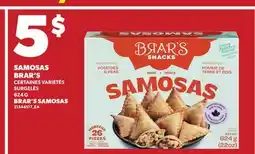 Provigo SAMOSAS BRAR'S | BRAR'S SAMOSAS, 624 G offer