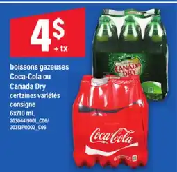 Maxi BOISSONS GAZEUSES COCA-COLA OU CANADA DRY, 6x710 ML offer