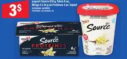 Maxi YOGOURT SOURCE, 630 G TUBES, 8 UN. MINIGO, 6 X 60 G OU PROTÉINES, 4 UN. YOPLAIT offer