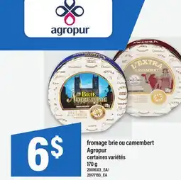 Maxi FROMAGE BRIE OU CAMEMBERT AGROPUR, 170 g offer