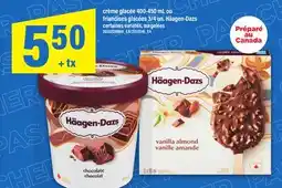Maxi CRÈME GLACÉE 400-450 ML OU FRIANDISES GLACÉES 3/4 UN. HÄAGEN-DAZS offer