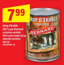 Maxi SIROP D'ÉRABLE 100 % PUR BERNARD | 100% PURE MAPLE SYRUP, 540 ML offer