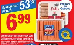 Maxi COMBINAISON DE SAUCISSES DE PORC DALISA, 900 G, OU SAUCISSES PORC ET BŒUF LAFLEUR, 1 KG offer