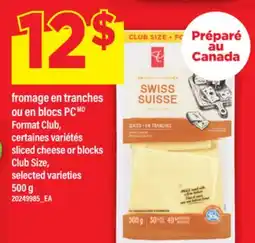 Maxi FROMAGE EN TRANCHES OU EN BLOCS PC FORMAT CLUB | SLICED CHEESE OR BLOCKS CLUB SIZE, 500 G offer