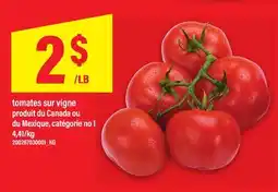 Maxi TOMATES SUR VIGNE OU DU MEXIQUE offer