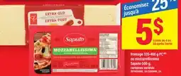 Maxi FROMAGE 320-400 G PC OU MOZZARELLISSIMA OU SAPUTO, 500 G offer