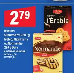 Maxi BISCUITS SUPRÊME 290/300 G, METEO, MAXI FRUITS OU NORMANDIE 280 G DARE offer