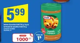 Maxi BEURRE D'ARACHIDE KRAFT, 750 G-1 KG OU TARTINADE DE NOISETTES KRAFT, 725 G offer