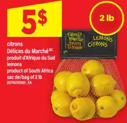 Maxi CITRONS DÉLICES DU MARCHÉ | LEMONS, SAC DE/BAG OF 2 LB offer