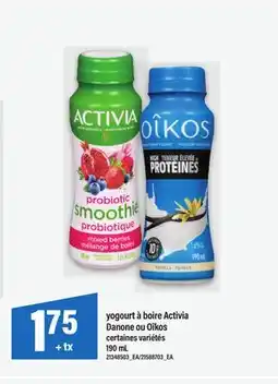 Maxi YOGOURT À BOIRE ACTIVIA DANONE OU OÎKOS, 190 mL offer
