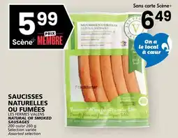 Rachelle-Bery Grocery LES FERMES VALENS NATURAL OR SMOKED SAUSAGES offer