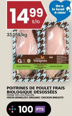 Rachelle-Bery Grocery FERME DES VOLTIGEURS FRESH BONELESS ORGANIC CHICKEN BREASTS offer