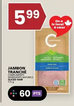 Rachelle-Bery Grocery COMPLIMENTS INGRÉDIENTS NATURELS SLICED HAM offer