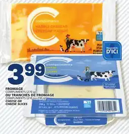Marché Bonichoix FROMAGE COMPLIMENTS (270 g) OU TRANCHES DE FROMAGE COMPLIMENTS (210 ou 230 g) offer