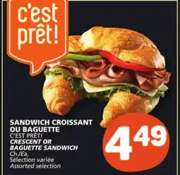 Marché Bonichoix C'EST PRÊT! CRESCENT OR BAGUETTE SANDWICH offer