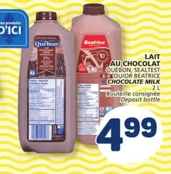 Marché Bonichoix QUÉBON, SEALTEST BEATRICE OR BEATRICE CHOCOLATE MILK offer