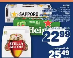Marché Bonichoix HEINEKEN, STELLA ARTOIS (12 x 330 mL) OR SAPPORO (12 x 355 mL) BEER offer