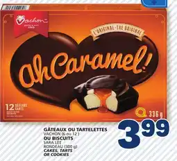 Marché Bonichoix VACHON (6 ou 12 ) SARA LEE RONDEAU (300 g) CAKES, TARTS OR COOKIES offer