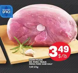 Marché Bonichoix FRESH PORK HAM HALF offer