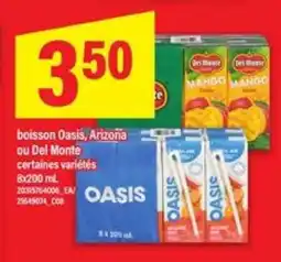 Maxi boisson Oasis, Arizona ou Del Monte offer