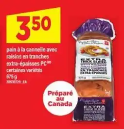 Maxi pain à la cannelle avec raisins en tranches extra-épaisses PC offer