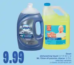Wholesale Club DAWN DISHWASHING LIQUID 2.21/2.64 L OR MR. CLEAN ALL PURPOSE CLEANER 3.78 L offer