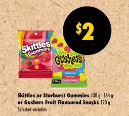 Wholesale Club GUMMIES, 130 G - 164 G OR GUSHERS FRUIT FLAVOURED SNACKS, 120 G offer