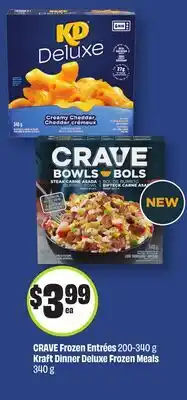 FreshCo Crave Frozen Entrees 200-340 g Kraft Dinner Deluxe Frozen Meals 340 g offer