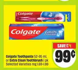 FreshCo Colgate Toothpaste 52-95 mL or Extra Clean Toothbrush 1 pk Selected Varieties offer