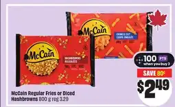 FreshCo McCain Regular Fries or Diced Hashbrowns 800 g offer