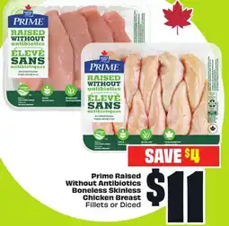 FreshCo Prime Raised Without Antibiotics Boneless Skinless Chicken Breast Fillets or Diced offer