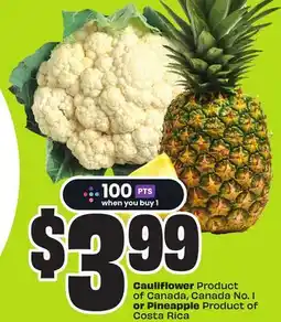 FreshCo Cauliflower Product of Canada, Canada No.1 or Pineapple Product of Costa Rica offer
