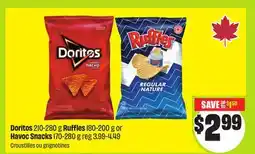 FreshCo Doritos 210-280 g Ruffles 180-200 g or Havoc Snacks 170-280 g offer