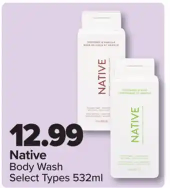 PharmaChoice Native Body Wash offer