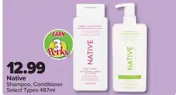 PharmaChoice Native Shampoo, Conditioner offer