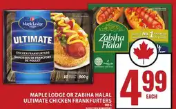 Food Basics MAPLE LODGE OR ZABIHA HALAL ULTIMATE CHICKEN FRANKFURTERS offer
