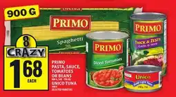 Food Basics PRIMO PASTA, SAUCE, TOMATOES OR BEANS OR UNICO TUNA offer