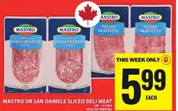 Food Basics MASTRO OR SAN DANIELE SLICED DELI MEAT offer