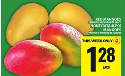 Food Basics RED MANGOES OR HONEY(ATAULFO) MANGOES offer