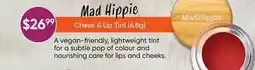 Healthy Planet Mad Hippie Cheek & Lip Tint offer