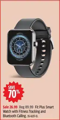 Canadian Tire Fit Plus Smart Watch with Fitness Tracking and Bluetooth Calling offer