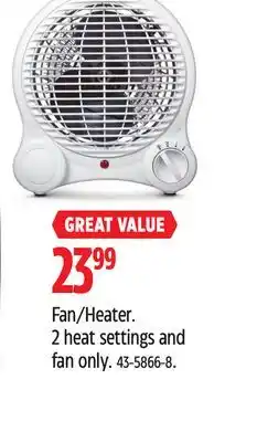 Canadian Tire Fan/Heater 2 heat settings and fan only offer
