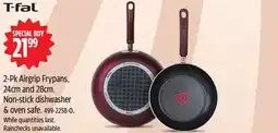 Canadian Tire T-fal 2-Pk Airgrip Frypans, 24cm and 28 cm offer