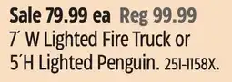 Canadian Tire For Living 7´ W Lighted Fire Truck or 5´H Lighted Penguin offer