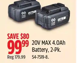 Canadian Tire PWR POD 20V MAX 4.0Ah Battery, 2-Pk offer