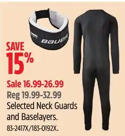 Canadian Tire Selected Neck Guards and Baselayers offer