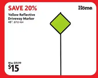 Home Hardware Yellow Reflective Driveway Marker offer