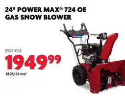Home Hardware 24 POWER MAX 724 OE GAS SNOW BLOWER offer
